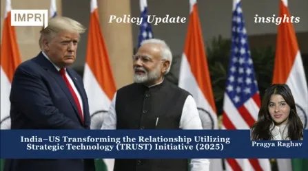 India–US TRUST Initiative (2025) - IMPRI Impact And Policy Research Pragya