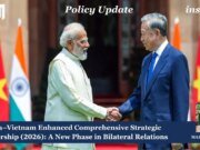 India–Vietnam Enhanced Comprehensive Strategic Partnership (2026): A New Phase In Bilateral Relations PU posting 2.0 1