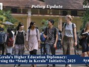 Kerala’s Higher Education Diplomacy: Analysing The “Study In Kerala” Initiative, 2025 – IMPRI Impact And Policy Research Institute unnamed