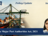 Major Port Authorities Act, 2021 image 54 3 optimized