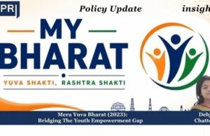 Mera Yuva Bharat (2023): Bridging The Youth Empowerment Gap – IMPRI Impact And Policy Research Institute Debjani chatterjee
