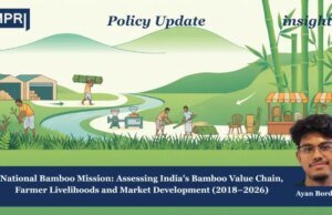 National Bamboo Mission: Assessing India’s Bamboo Value Chain, Farmer Livelihoods And Market Development (2018–2026) impri 2