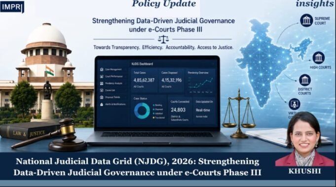 National Judicial Data Grid (NJDG): Strengthening Data-Driven Judicial Governance Under E-Courts Phase III – IMPRI Impact And Policy Research Institute WhatsApp Image 2026 08 13 at 4.23.48 PM