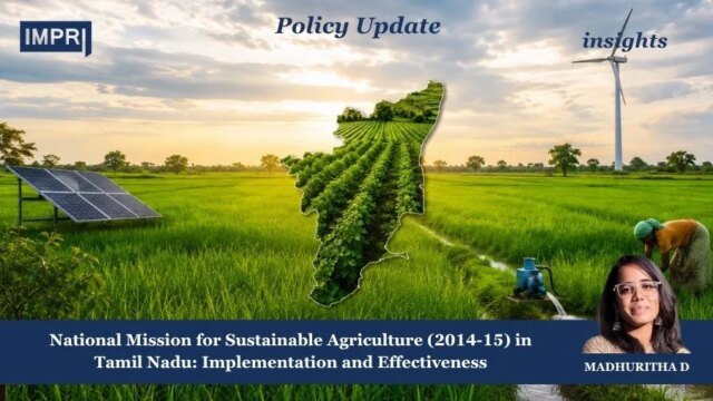 National Mission For Sustainable Agriculture (2014-15) In Tamil Nadu: Implementation WhatsApp Image 2026 08 28 at 11.08.17 PM
