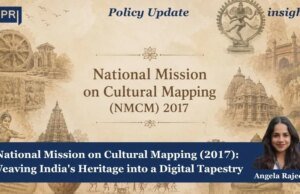 National Mission On Cultural Mapping (2017): Weaving India’s Heritage Into A Digital Tapestry – IMPRI Impact And Policy Research Institute impri canva.jpg