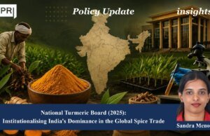 National Turmeric Board (2025): Institutionalising India’s Dominance In The Global Spice Trade Turmeric