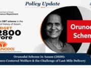 ORUNODOI SCHEME IN ASSAM (2020): WOMEN-CENTRED WELFARE AND THE CHALLENGE OF LAST-MILE DELIVERY – IMPRI Impact And Policy Research Institute SDSDFSFS