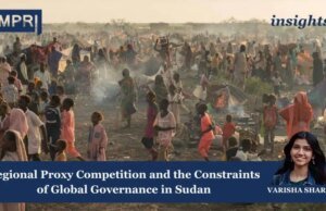 Regional Proxy Competition And The Constraints Of Global Governance In Sudan – IMPRI Impact And Policy Research Institute CopyofInsights 1 e1786472718650