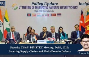 Security Chiefs’ BIMSTEC Meeting, Delhi, 2026: Securing Supply Chains And Multi-Domain Defence – IMPRI Impact And Policy Research Institute Ameya Satam