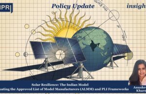 Solar Resilience: The Indian Model | Evaluating ALMM And PLI Frameworks IMG 20260828 WA0022