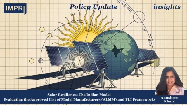 Solar Resilience: The Indian Model | Evaluating ALMM And PLI IMG 20260828 WA0022