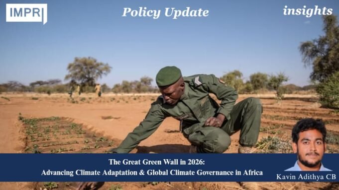 The Great Green Wall In 2026: Advancing Climate Adaptation And Global Climate Governance In Africa WhatsApp Image 2026 07 31 at 21.11.17