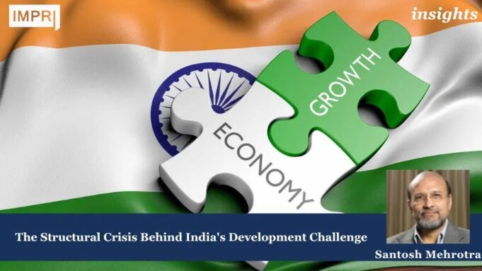 The Structural Crisis Behind India’s Development Challenge 251