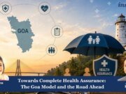 Towards Complete Health Assurance: The Goa Model And The Road Ahead 101 e1786976979920