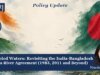 Troubled Waters: Revisiting The India-Bangladesh Teesta River Agreement (1983, 2011 And Beyond) Teesa troubled