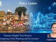 Varanasi Digital Twin Project: Reimagining Urban Planning And Governance vaishnavi poster 1 optimized 200