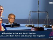 Affirmative Action And Social Justice: Reading Dr. Ambedkar, Rawls And Amartya Sen Together – IMPRI Impact And Policy Research Institute Affirmative Action and Social Justice Reading Dr. Ambedkar Rawls and Amartya Sen Together