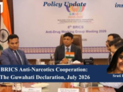 BRICS Anti-Narcotics Cooperation: The Guwahati Declaration, July 2026 – IMPRI Impact And Policy Research Institute Screenshot 2026 09 13 144740 50