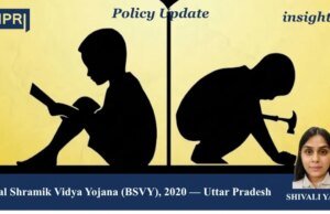 Bal Shramik Vidya Yojana (BSVY), 2020 — Uttar Pradesh – IMPRI Impact And Policy Research Institute bal shramik