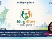 CHIRAYU (Comprehensive Health Insurance Of Antyodaya Units) Haryana (2022): Expanding Access To Affordable Healthcare – IMPRI Impact And Policy Research Institute image 45