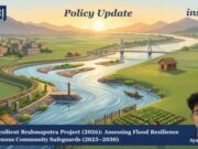 Climate Resilient Brahmaputra Project (2026): Assessing Flood Resilience And Indigenous Community Safeguards (2025–2030) WhatsApp Image 2026 09 26 at 3.20.24 PM 11zon e1790416353119