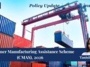 Container Manufacturing Assistance Scheme (CMAS), 2026 – IMPRI Impact And Policy Research Institute WhatsApp Image 2026 09 26 at 10.31.54