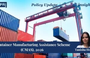 Container Manufacturing Assistance Scheme (CMAS), 2026 – IMPRI Impact And Policy Research Institute WhatsApp Image 2026 09 26 at 10.31.54