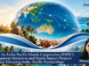 Forum For India-Pacific Islands Cooperation (FIPIC) Development Initiatives And Quick Impact Projects (2023–24): Elevating India–Pacific Partnerships – IMPRI Impact And Policy Research Institute Himanshi singh pu 1