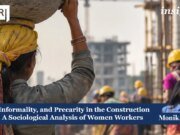 Gender, Informality, And Precarity In The Construction Sector: A Sociological Analysis Of Women Workers – IMPRI Impact And Policy Research Institute monika poster