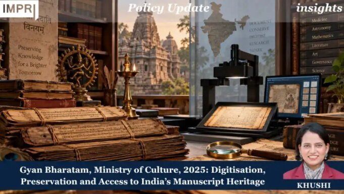 Gyan Bharatam: Building A Digital Knowledge Infrastructure For India’s Manuscript Heritage – IMPRI Impact And Policy Research Institute WhatsApp Image 2026 09 27 at 1.01.27 AM
