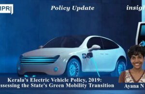 Kerala’s Electric Vehicle Policy, 2019: Assessing The State’s Green Mobility Transition – IMPRI Impact And Policy Research Institute image 30
