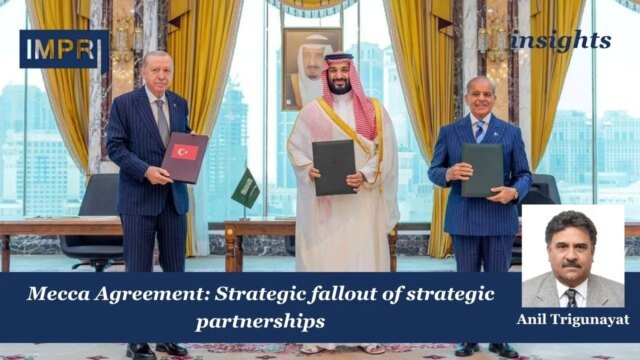 Mecca Agreement: Strategic Fallout Of Strategic Partnerships