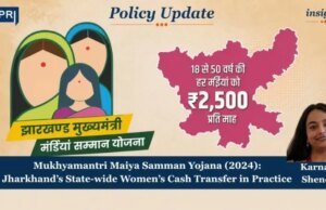 Mukhyamantri Maiya Samman Yojana (2024): Jharkhand’s State-wide Women’s Cash Transfer In Practice impri 5