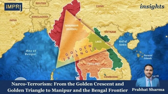 Narco-Terrorism: From The Golden Crescent And Golden Triangle To Manipur And The Bengal Frontier impri 16