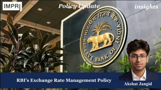 RBI’s Exchange Rate Management Policy: Defending The Rupee Amid The West Asia Oil Shock – IMPRI Impact And Policy Research Institute WhatsApp Image 2026 09 01 at 11.58.41 AM