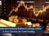 The India International Bullion Exchange (2022): A New Gateway For Gold Trading WhatsApp Image 2026 09 25 at 12.16.42 AM