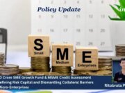 The ₹10,000 Crore SME Growth Fund & MSME Credit Assessment Model: Building Risk Capital And Dismantling Collateral Bottlenecks For Micro-Enterprises – IMPRI Impact And Policy Research Institute WhatsApp Image 2026 09 08 at 4.42.50 PM 1