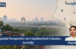 A Spatial Perspective On Unauthorised Colonies In Delhi. – IMPRI Impact And Policy Research Institute manshiiiiii