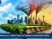 Air Pollution As A Blind Spot Of Indian Industrial Policy PU posting 2.0 10