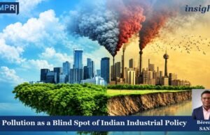 Air Pollution As A Blind Spot Of Indian Industrial Policy PU posting 2.0 10