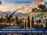 Annual Indigenisation Plan (2024-25): Strengthening Indigenous Capability In The Indian Army 1000338490