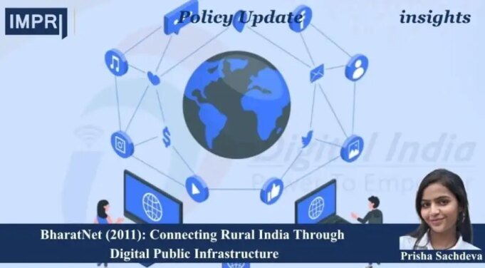 BharatNet (2011): Connecting Rural India Through Digital Public Infrastructure – IMPRI Impact And Policy Research Institute WhatsApp Image 2026 10 19 at 10.57.39 PM