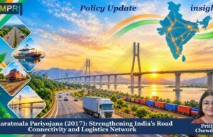 Bharatmala Pariyojana: Strengthening India’s Road Connectivity And Logistics Network. – IMPRI Impact And Policy Research Institute pritha small