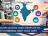 Development Council For Textile Industry (DCTI), 2026: Strengthening India’s Textile Sector WhatsApp Image 2026 10 12 at 7.07.14 PM e1791829447346