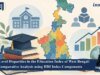 District Level Disparities In The Education Index Of West Bengal: A Comparative Analysis Using HDI Index Components – IMPRI Impact And Policy Research Institute PU posting 2.0 2