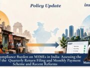 GST Compliance Burden On MSMEs In India: Assessing The Role Of The Quarterly Return Filing And Monthly Payment Scheme And Recent Reforms 1000340392