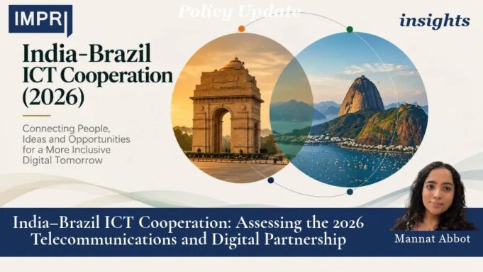 India–Brazil ICT Cooperation: Assessing The 2026 Telecommunications And Digital Partnership PU posting 2.0 11