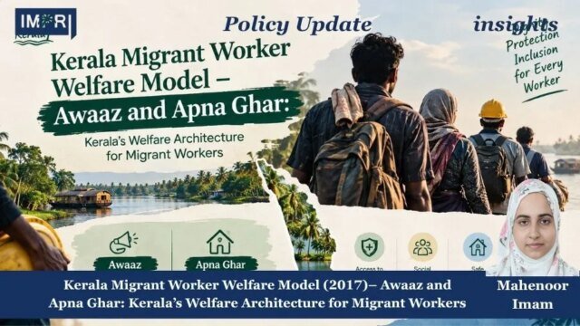 Kerala Migrant Worker Welfare Model – Awaaz And Apna Ghar: PU posting 2.0 9