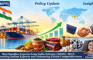 Merchandise Exports From India Scheme (MEIS), 2015: Promoting Indian Exports And Enhancing Global Competitiveness WhatsApp Image 2026 10 24 at 11.56.42 1