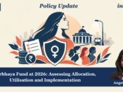 Nirbhaya Fund At 2026: Assessing Allocation, Utilisation And Implementation 3